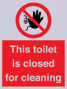 This toilet is closed for cleaning